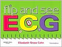 Elizabeth Gross Cohn: Flip and See ECG