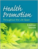 Carole Lium Edelman: Health Promotion Throughout the Life Span