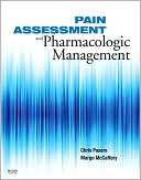 Chris Pasero: Pain Assessment and Pharmacologic Management
