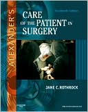 Jane C. Rothrock: Alexander's Care of the Patient in Surgery