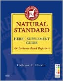 Book cover image of Natural Standard Herb & Supplement Guide: An Evidence-Based Reference by Natural Standard