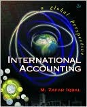 Zafar Iqbal: International Accounting with InfoTrac College Edition
