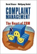 Book cover image of Complaint Management: The Heart of CRM by Bernd Stauss
