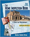 Marcia Darvin Spada: The Home Inspection Book: A Guide for Professionals