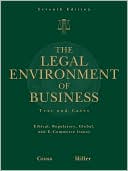 Book cover image of The Legal Environment of Business: Text and Cases: Ethical, Regulatory, Global, and E-Commerce Issues by Frank B. Cross