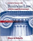 Book cover image of Essentials of Business Law and the Legal Environment by Richard A. Mann