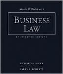 Richard A. Mann: Smith and Roberson's Business Law