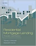 Thomas J Pinkowish: Residential Mortgage Lending: Principles and Practices