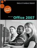Gary B. Shelly: Microsoft Office 2007: Introductory Concepts and Techniques, Premium Video Edition