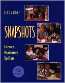 Linda Hoyt: Snapshots: Literacy Minilessons Up Close