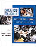Carol A. Lyons: Systems for Change in Literacy Education: A Guide to Professional Development