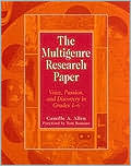 Book cover image of The Multigenre Research Paper: Voice, Passion, and Discovery in Grades 4-6 by Camille A. Allen