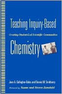 Joan A. Gallagher-Bolos: Teaching Inquiry-Based Chemistry: Creating Student-Led Scientific Communities