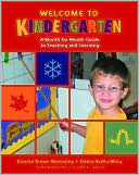 Bonnie Brown Walmsley: Welcome to Kindergarten: A Month-by-Month Guide to Teaching and Learning