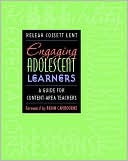 Book cover image of Engaging Adolescent Learners: A Guide for Content-Area Teachers by ReLeah Cossett Lent