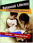 Book cover image of Balanced Literacy for English Language Learners, K-2 by Linda Chen