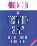 Marie M. Clay: An Observation Survey of Early Literacy Achievement