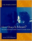 Lisa Schade Eckert: How Does It Mean?: Engaging Reluctant Readers through Literary Theory
