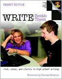 Book cover image of Write Beside Them: Risk, Voice, and Clarity in High School Writing by Penny Kittle