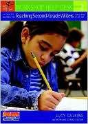 Book cover image of Quick Guide to Teaching Second Grade Writers with Units of Study by Lucy Calkins