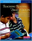 Jennifer Serravallo: Teaching Reading in Small Groups: Differentiated Instruction for Building Strategic, Independent Readers