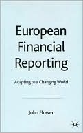 Book cover image of European Financial Reporting by John Flower