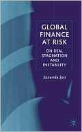 Sunanda Sen: Global Finance at Risk: On Real Stagnation and Instability