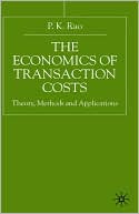Book cover image of The Economics Of Transaction Costs by P. K. Rao