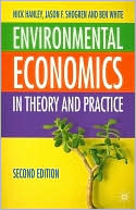 Nick Hanley: Environmental Economics: In Theory and Practice, Second Edition
