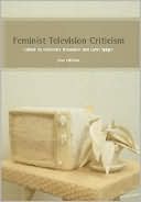 Book cover image of Feminist Television Criticism: A Reader by Charlotte Brunsdon