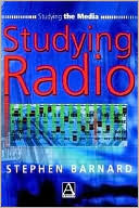 Stephen Barnard: Studying Radio