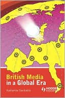 Katherine Sarikakis: British Media In A Global Era