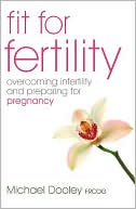 Michael Dooley: Fit for Fertility