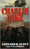 Book cover image of Charlie Mike by Leonard B. Scott