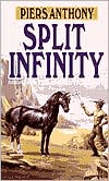 Piers Anthony: Split Infinity (Apprentice Adept #1)