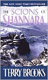 Terry Brooks: The Scions of Shannara (Heritage of Shannara Series #1)