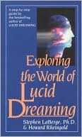 Stephen Laberge: Exploring the World of Lucid Dreaming