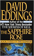 Book cover image of The Sapphire Rose (Elenium Series #3) by David Eddings