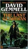 David Gemmell: The Last Guardian (Sipstrassi Series #4)