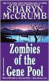 Book cover image of Zombies of the Gene Pool by Sharyn McCrumb