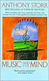 Anthony Storr: Music And The Mind
