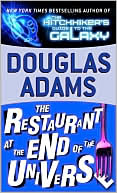 Book cover image of The Restaurant at the End of the Universe (Hitchhiker's Guide Series #2) by Douglas Adams