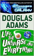 Book cover image of Life, the Universe and Everything (Hitchhiker's Guide Series #3) by Douglas Adams