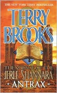Terry Brooks: Antrax (Voyage of the Jerle Shannara Series #2)