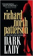 Book cover image of Dark Lady by Richard North Patterson