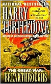 Harry Turtledove: The Great War: Breakthroughs (Great War Series #3)
