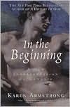Book cover image of In the Beginning: A New Interpretation of Genesis by Karen Armstrong