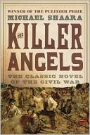 Michael Shaara: The Killer Angels