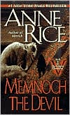Book cover image of Memnoch the Devil (Vampire Chronicles Series #5) by Anne Rice