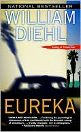 William Diehl: Eureka
